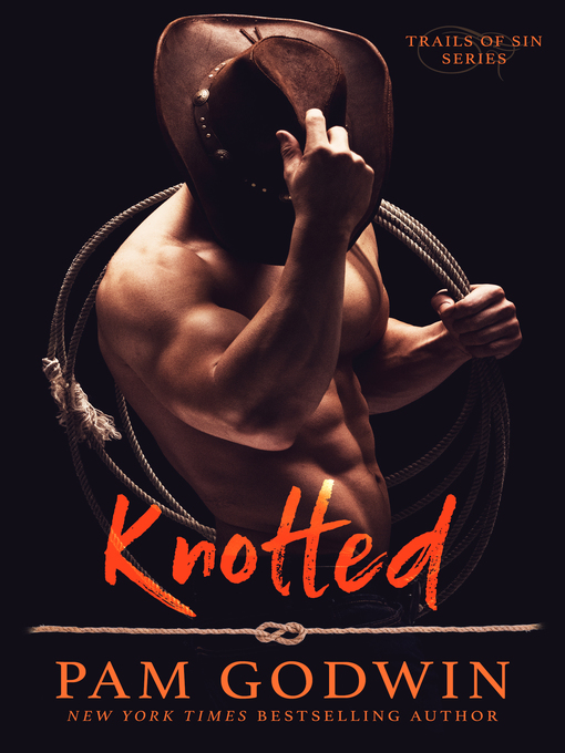 Title details for Knotted by Pam Godwin - Wait list